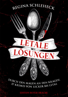 Letale Lösungen - Durch den Magen an den Kragen