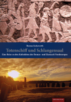 Totenschiff und Schlangensaal