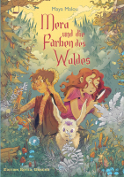 Mera und die Farben des Waldes