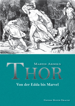 Thor - Von der Edda bis Marvel