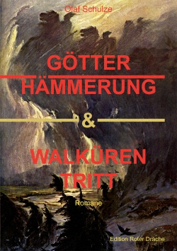 Götterhämmerung / Walkürentritt