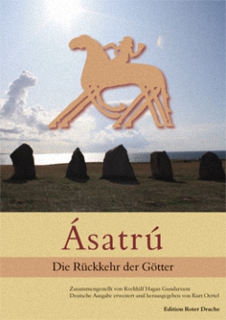 Ásatrú: Die Rückkehr der Götter