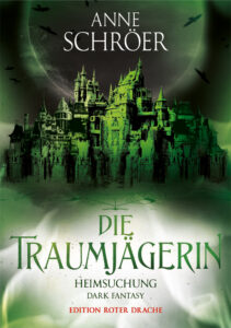 Die Traumjägerin. Grünes Cover mit Stadt